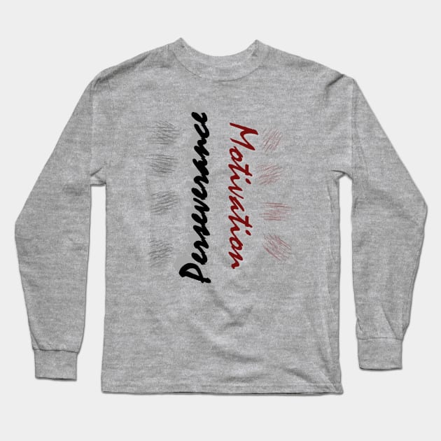 Achieve your goals with perseverance and motivation Long Sleeve T-Shirt by ivProducts